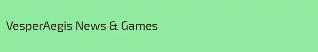 VesperAegis News & Games